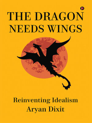 cover image of The Dragon Needs Wings